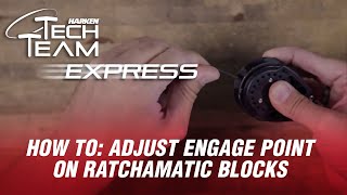 How to Adjust the Engage Point on Harken Ratchamatic Blocks  Tech Team Express [upl. by Freeborn767]