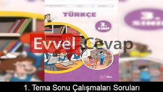 1 Tema Sonu Çalışmaları Soruları Etkinlik Cevapları 3 Sınıf Türkçe [upl. by Gran890]