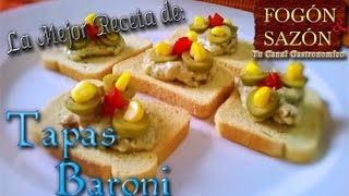 Tapas Baroni Cocina Española  Pasabocas  Canapes [upl. by Asyl]