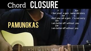 Chord Closure  Pamungkas  Kunci Gitar [upl. by Niawtna]