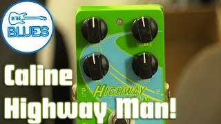 Caline Highway Man Overdrive Pedal [upl. by Elata495]