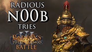 RADIOUS n00b tries Radious Mod for Warhammer 3 [upl. by Bortz]