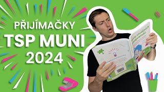 TSP MUNI 2024  Přijímačky na Masarykovu univerzitu Struktura testů úlohy tipy a rady  oSciocz [upl. by Elleivad]