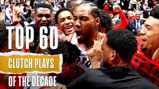 NBAs Top 60 Clutch Plays Of The Decade [upl. by Salohci81]