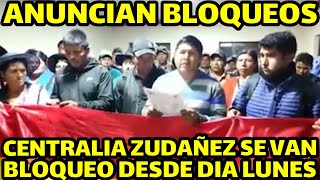 PROVINCIAL ZUDAÑEZ DE CHUQUISACA ANUNCIAN BLOQUEOS DESDE LUNES 11 NOVIEMBRE CONTRA GOBIERNO [upl. by Areek]