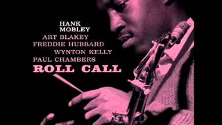 Hank Mobley Quintet  Roll Call [upl. by Elaen]