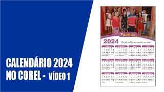 CALENDÁRIO 2024 NO COREL  VÍDEO 1 [upl. by Ellenoj]