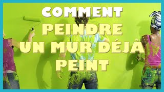 Comment peindre un mur déjà peint [upl. by Muryh]