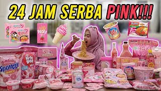 24 JAM MAKAN YANG WARNA PINK TERBANYAK SEINDONESIA [upl. by Akirej122]