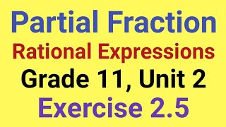 Decomposition of Rational Expressions into Partial FractionGrade 11 Unit 2 [upl. by Doralin]