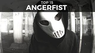 TOP 15 ANGERFIST TRACKS [upl. by Zysk982]