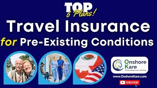 Best Travel Insurance for PreExisting Conditions [upl. by Millan]