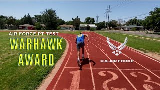 Air Force PT Test Can I Get The Warhawk Award [upl. by Eversole663]