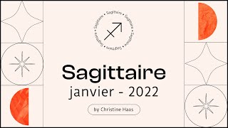 Sagittaire ♐️ votre horoscope du mois de janvier 2022 by Christine Haas [upl. by Kirima]