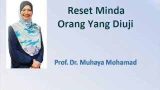 Prof Dr Muhaya  Reset Minda Orang Yang Diuji [upl. by Booth]