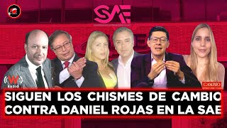 ACLARACIÓN DE DANIEL ROJAS Y LA SAE SOBRE LOS CHISMES DE CAMBIO [upl. by Perla]