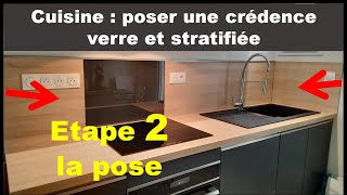 Tuto pose crédence de cuisine verre et stratifiée  Etape 2 la pose [upl. by Madge727]