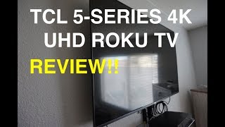 TCL 5 Series 55inch 4K Roku Smart TV  Review [upl. by Fabien]