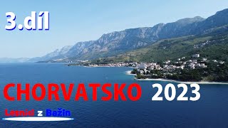 CHORVATSKO 2023  PODGORA MAKARSKÁ RIVIÉRA 33 [upl. by Champaigne]