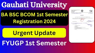 Urgent Update । BA BSC BCOM 1st Semester Registration 2024 । FYUGP 1st Semester [upl. by Syla]