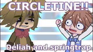 Circletine  deliah and Springtrap  Gacha club  not original [upl. by Perceval]