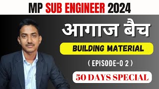 Mp Sub Engineer Vacancy  2024  Civil Engineering  Building Material  Episode  02 [upl. by Krute]