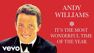 Andy Williams  Its the Most Wonderful Time of the Year Official Audio [upl. by Hijoung]