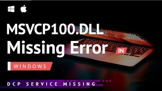 Solved Easy Fix MSVCP100dll Missing Error In Windows 11 10 8 7 [upl. by Eirhtug]