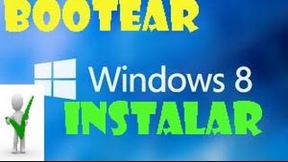 Bootear e Instalar Windows 8 TODOS LOS PASOS I 2024 [upl. by Zeret]