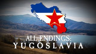 All Endings Yugoslavia [upl. by Shaw]