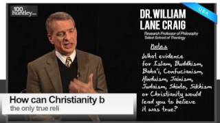 How Can Christianity Be The One True Religion Dr William Lane Craig [upl. by Skinner345]