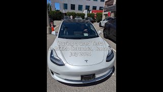 Buying a used Tesla Model 3 in British Columbia Canada  July 2024 [upl. by Diskin]