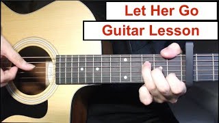 Passenger  Let Her Go  Guitar Lesson Fingerpicking Intro amp Chords Strumming Tutorial [upl. by Fritts]