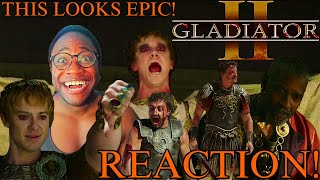 Gladiator II Official Trailer REACTION THE GODS HAVE SPOKEN [upl. by Ahsen]