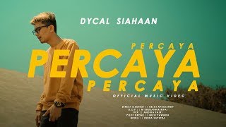 DYCAL  PERCAYA PERCAYA PERCAYA OFFICIAL MUSIC VIDEO [upl. by Bozovich]