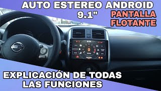 INSTALACIÓN AUTO ESTEREO ANDROID DE PANTALLA FLOTANTE EXPLICACIÓN DE TODAS LAS FUNCIONES [upl. by Goldner]