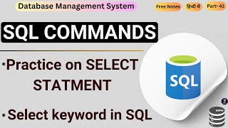 41 Practice on SELECT Statement  SQL Tutorial in Hindi  Query in SQL  SQL Select Queries [upl. by Oiragelo255]