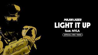 Major Lazer  Light It Up feat Nyla Official Lyric Video [upl. by Ettenawtna85]