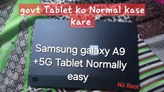 govt sumsung galaxy a9 5g normal kese kare 💯 security  no root [upl. by Anaerb609]