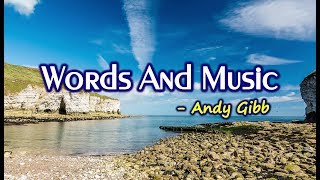 Words and Music  Andy Gibb KARAOKE VERSION [upl. by Rosa]