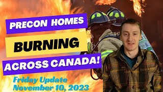 Preconstruction Homes BURNING DOWN Across Canada [upl. by Shakespeare]