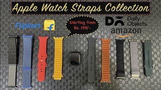 My Apple Watch Straps Collection  Best Budget Straps starting from Rs 200  Hindi [upl. by Nue]