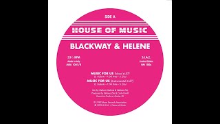 Blackway amp Helene  Music For Us Vocal [upl. by Ulrikaumeko]