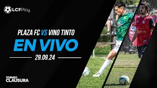 PLAZA FC vs VINO TINTO  CLAUSURA  Abierto  DIV C [upl. by Aguste]