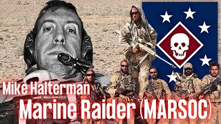 Marine Raider MARSOC Operator  Mike Halterman  Ep 252 [upl. by Ilahtan875]