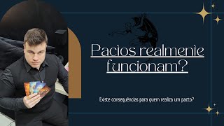 Pactos Realmente funcionam e quais as consequências de se fazer estes acordos [upl. by Stephania]