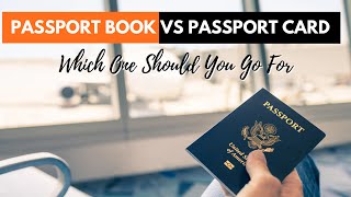 Passport Card vs Passport Book Which One Should You Get [upl. by Loziram928]