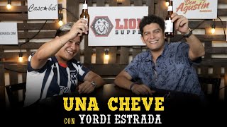 Una cheve con Yordi Estrada T3 E 101 [upl. by Terra356]