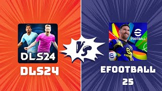 OMGG CHOOSE YOUR SIDE DLS 24 VS eFOOTBALL 25 FULL GRAPHICS 60 FPS [upl. by Lazaruk]