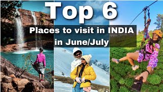 TOP 6 places to visit in INDIA in June  July 2023  Places to visit  Budget Travel guide [upl. by Sauder]